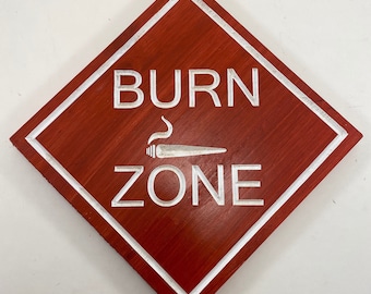 Handmade Carved Wood Burn Zone Sign, Marijuana Decor