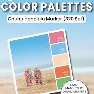 Op de afbeelding: Afbeelding met 30 kleurenpaletten voor Ohuhu Honolulu Markers. De afbeelding toont een kleurenkaart met verschillende tinten en een paar kleurrijke slippers op een zandstrand. De tekst luidt: "Exacte overeenkomsten met Ohuhu markers voor moeiteloos kleuren."