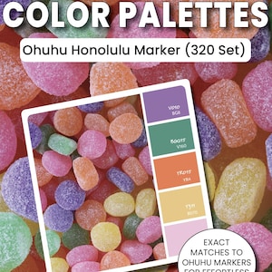 30 Ohuhu Farbpaletten | Abgestimmt auf Honolulu 320 | ALTE & NEUE Codes | PDF Download - Von Süßigkeiten inspiriert - Kenne die genaue Markierung, die du auswählen musst