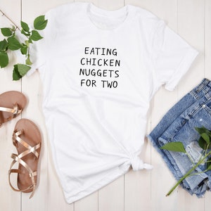 Eating Chicken Nuggets for Two, Funny Pregnancy Announcement Shirt, Baby Reveal Shirt, Short-Sleeve Unisex T-Shirt