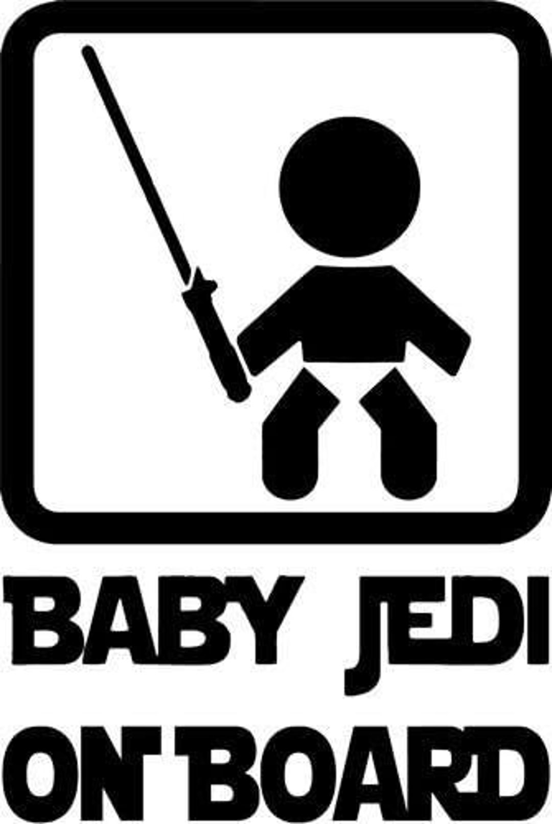 Baby Jedi on Board Funny Vinyl Decal Sticker Bumper Car Truck Window Etsy