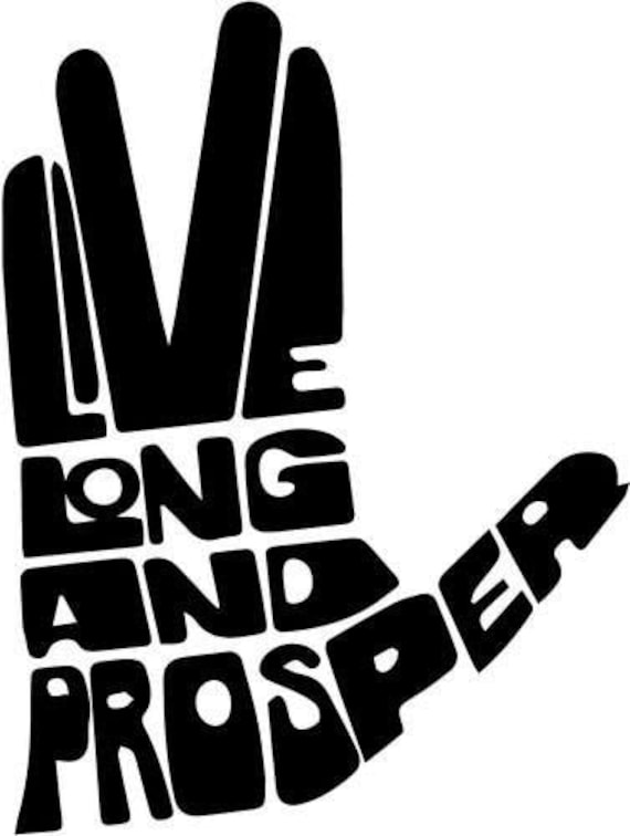 Live Long And Prosper #03 Car Truck Bumper Window Fun 7" Vinyl Decal Sticker 