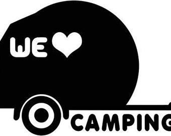 We Love Camping Vinyl Decal Sticker Bumper Car Truck Window