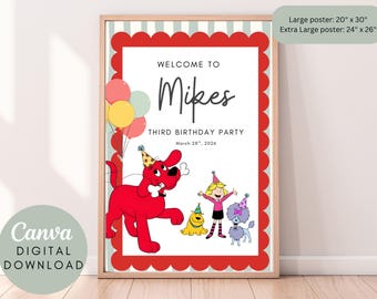 May include: A framed poster with a red scalloped border features the text "WELCOME TO Mikes THIRD BIRTHDAY PARTY March 28th, 2026." A cartoon red dog, a girl, and other cartoon characters are also featured. The poster is available in 20" x 30" and 24" x 26" sizes.