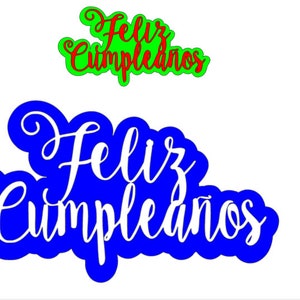 Feliz Cumpleaños SVG file -   Cut File - cake topper - Feliz cumpleaños torta - Adorno pastel de cumpleaños SVG