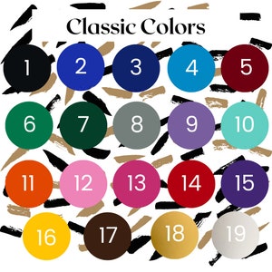 May include: A chart of 19 classic colors, numbered 1 through 19, displayed in a circle format. The colors include black, blue, dark blue, turquoise, maroon, green, gray, purple, teal, orange, pink, magenta, red, purple, yellow, brown, gold, beige, and white.