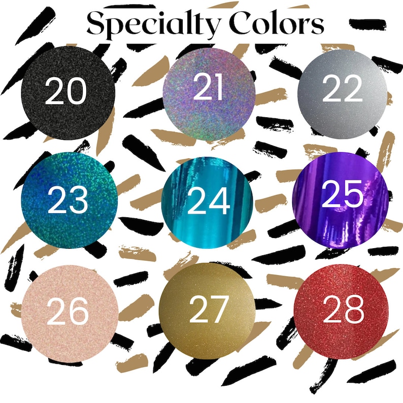 May include: Nine round specialty colors with numbers 20 through 28. The colors are black, iridescent purple, silver, teal, turquoise, purple, pink, gold, and red.