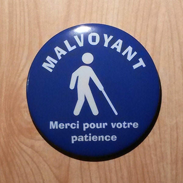 Malvoyant, Merci pour votre patience, bouton épingle, épingle de handicap, insigne français, accessoire de sac à dos