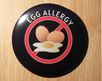 Egg Allergy Pinback Button Pin, Food Allergy Awareness Badge, Medical Alert, Backpack Accessory, Communication Aid