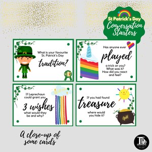 May include: Four printable conversation starter cards with a St. Patrick's Day theme. The cards feature illustrations of a leprechaun, a rainbow, a unicorn cake, a pot of gold, and a sun. The cards include questions such as "What is your favorite St. Patrick's Day tradition?" and "If you had found treasure, where would you hide it?"
