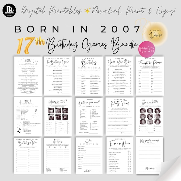 17th Birthday Party Games Bundle | Born in 2007 | Birth Year 2007 | 17th Birthday Bash | Printable Birthday Teen Activity for Birthday Girl