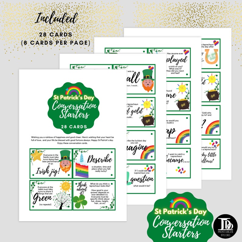 May include: A printable set of 28 St. Patrick's Day conversation starter cards. The cards feature a green, white, and rainbow color scheme with illustrations of leprechauns, pots of gold, and rainbows. The cards include prompts such as "Describe a place when you felt really lucky?" and "Has anyone ever played a trick on you? What was it? How did you react and feel?"