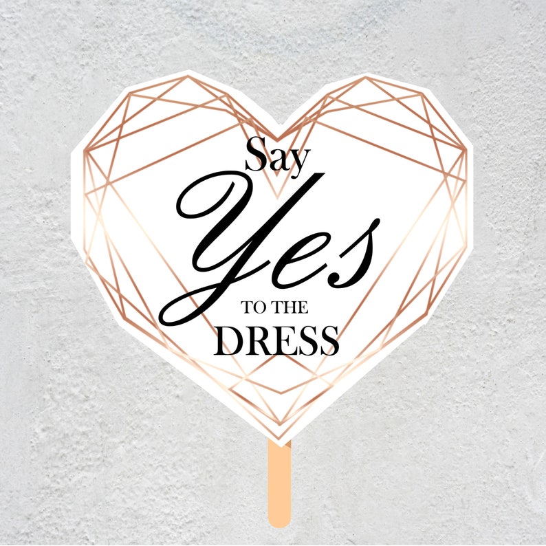 Say yes to the dress signs printable set I said yes to the Etsy