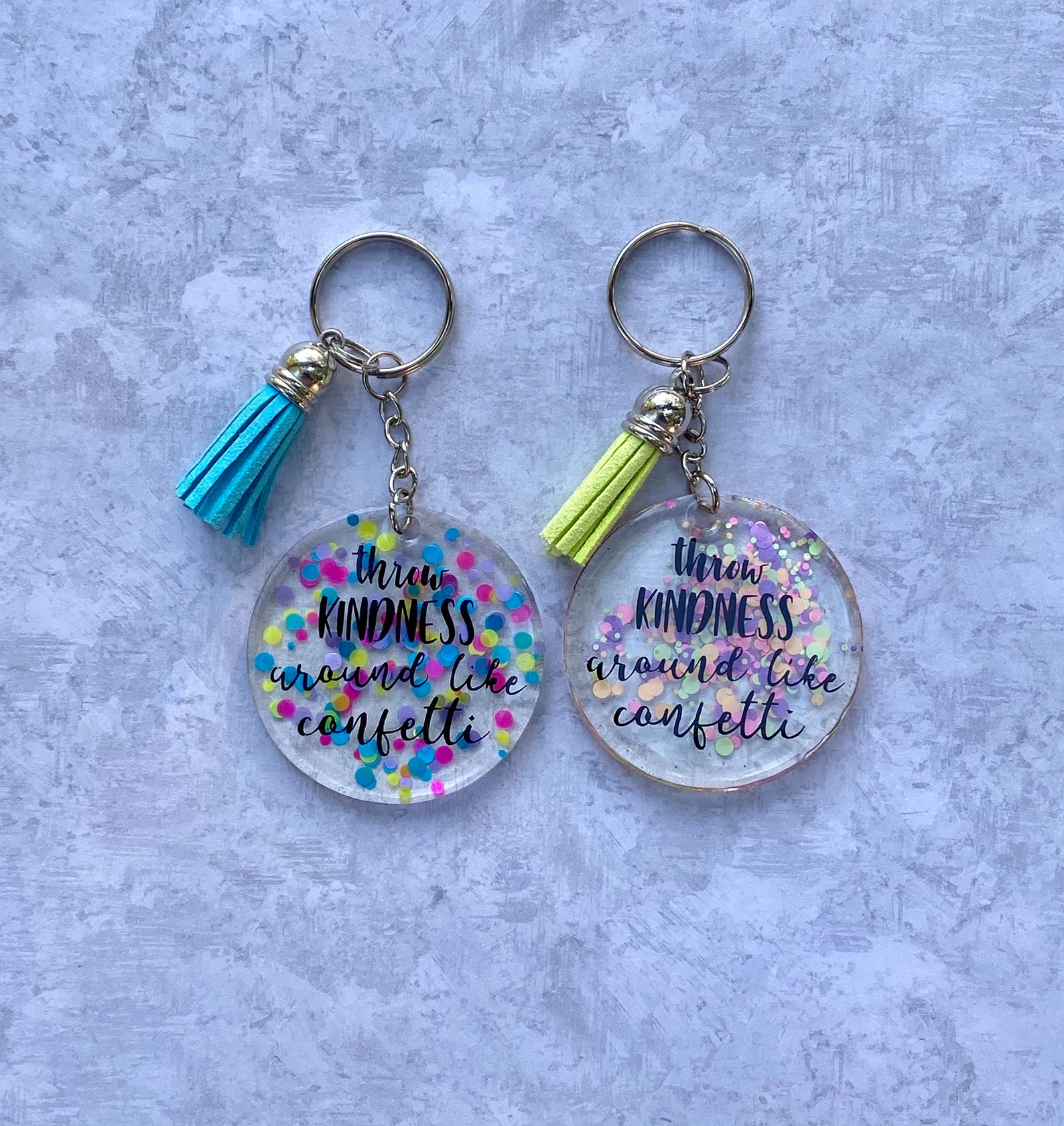 Throw Kindness Around Like Confetti Keychain Keychains Etsy