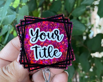 Custom Badge Reel, Badge Reel, Glitter Badge Reel, Nurse Accessories, Title Badge Reel
