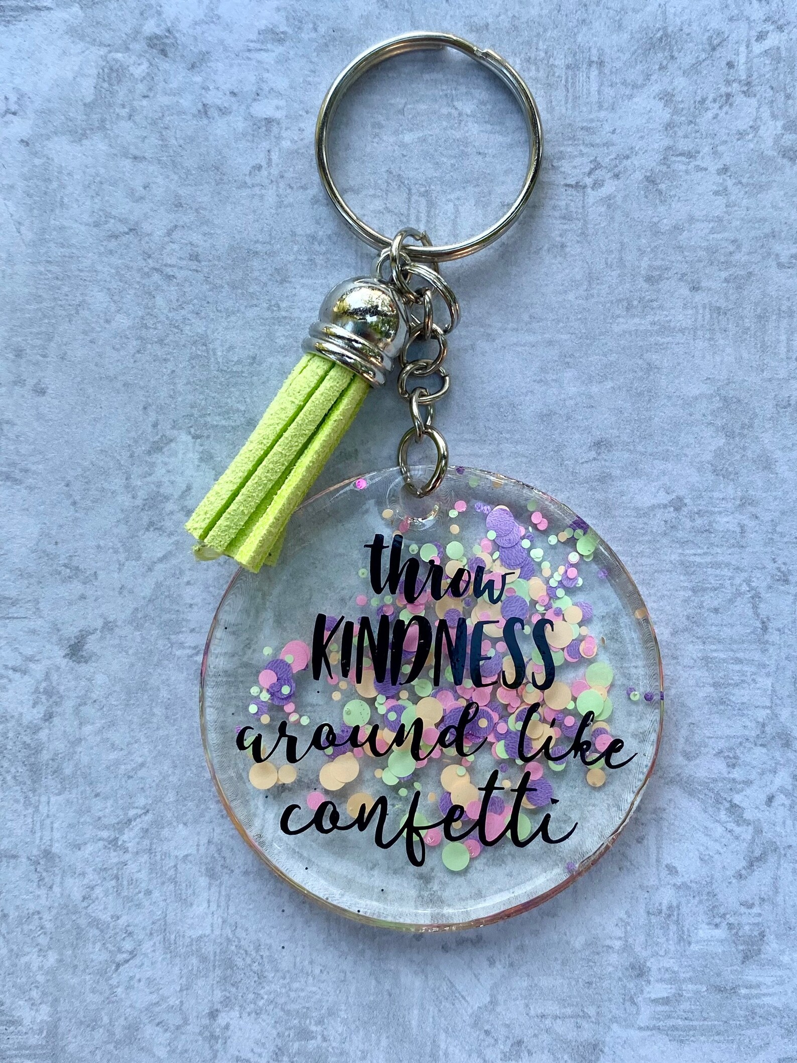 Throw Kindness Around Like Confetti Keychain Keychains Etsy