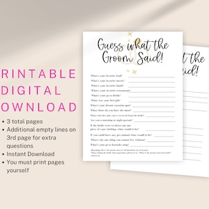 Puede incluir: Juego imprimible "Adivina lo que dijo el novio!" para una despedida de soltera o una fiesta de compromiso. El juego tiene tres páginas con preguntas sobre las preferencias y experiencias del novio. El juego está diseñado para ser impreso y jugado en el evento.