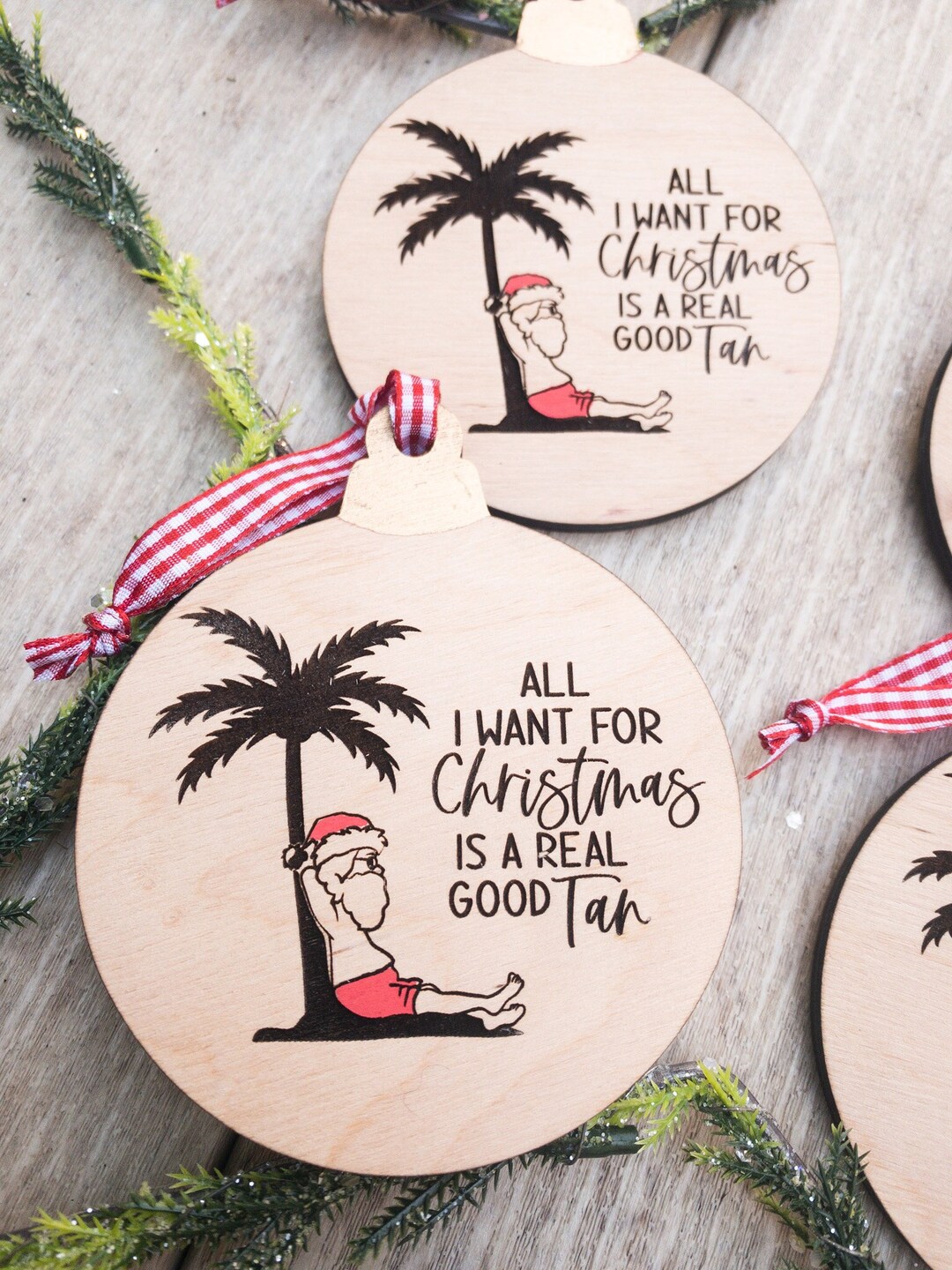 All I Want For Christmas Is A Real Good Tan 