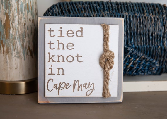 Tied the Knot in Cape May Sign, Coastal Wedding Decor