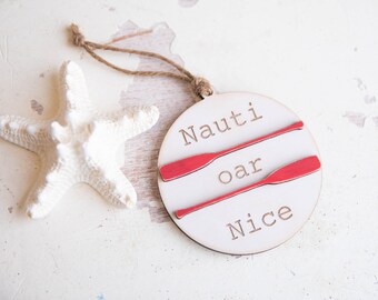 Nautical Christmas Ornament, Nauti Oar Nice Ornament, Coastal Ornament, Oars, Nautical Decor, Naughty or Nice Ornament