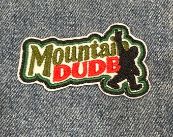 Mountain Dude iron or sew on patch
