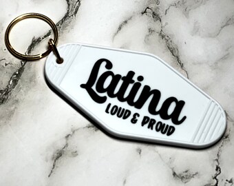 Motel Keychain | Latina loud and proud| Spanish Sayings