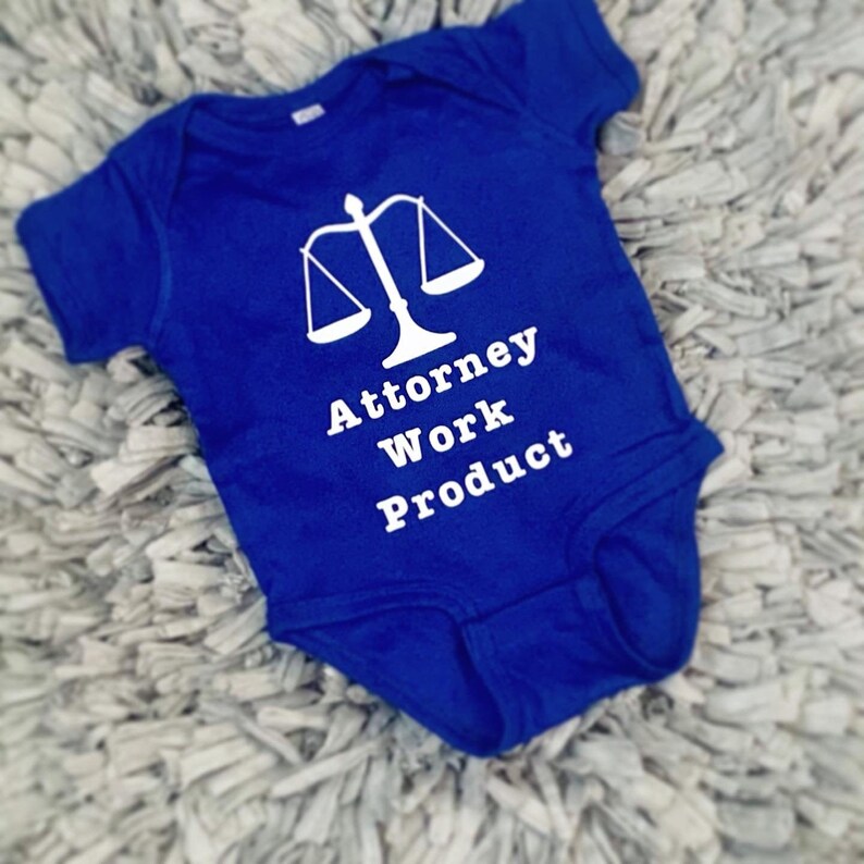 Attorney Work Product Lawyer Onesie Lawyer Gift Lawyer Etsy