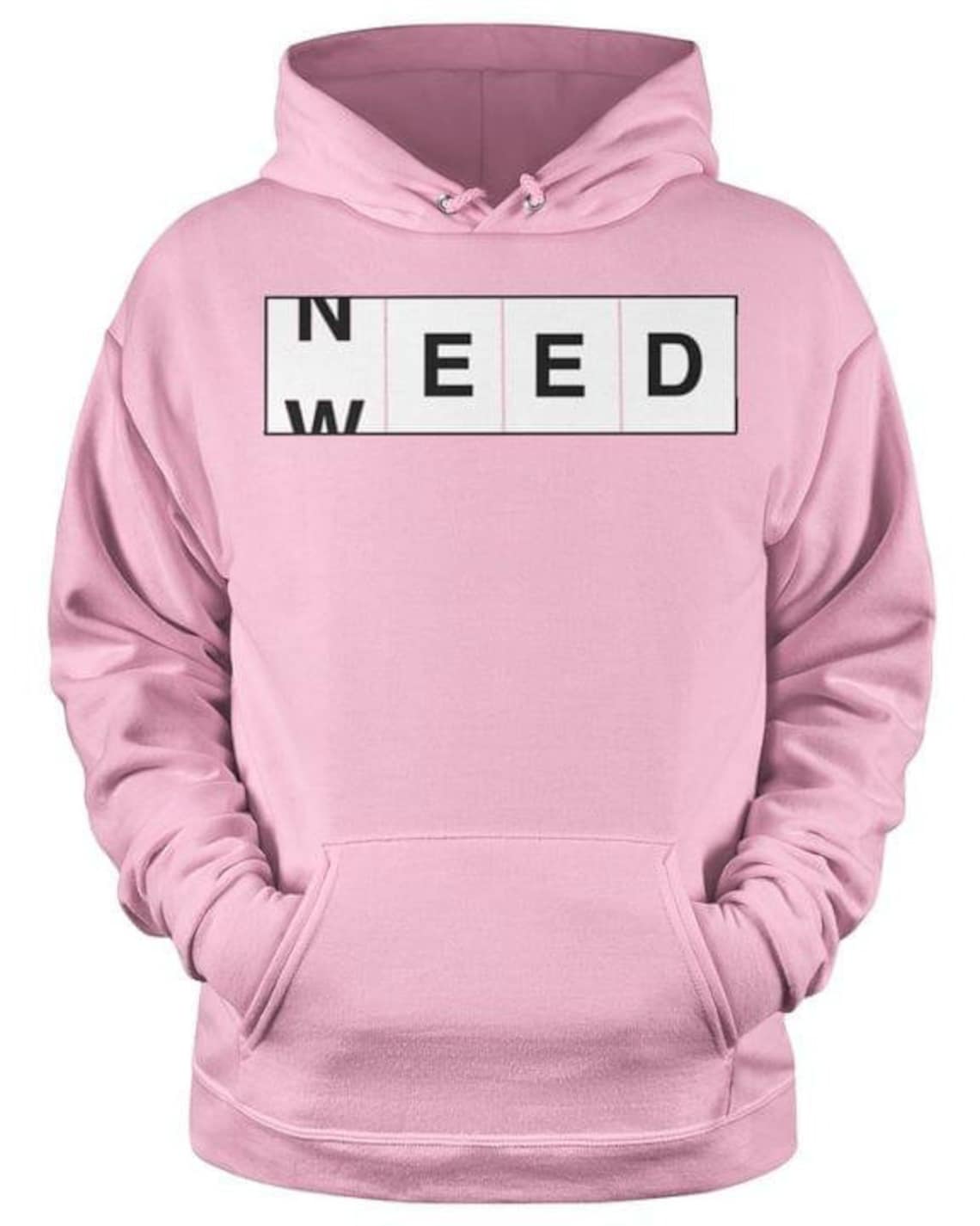 Need Weed Hoodie Pink Hoodie Funny Hoodie Etsy