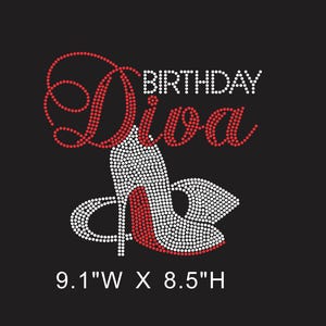 May include: Black background with a rhinestone design that says "Birthday Diva". The design includes a high-heeled shoe and the text is in red and white rhinestones. The dimensions are 9.1"W x 8.5"H.