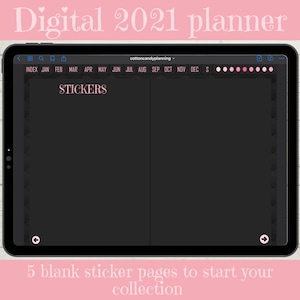 May include: A digital planner for the year 2021, displayed on a computer screen. The planner has a black background with white text and pink accents. The planner includes a section for stickers, with the text "STICKERS" displayed in white on a black background.