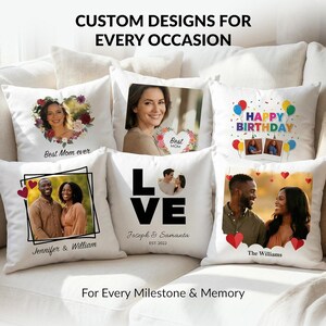 May include: Six white square throw pillows featuring custom photo prints, names, and text. Designs include floral wreaths, birthday balloons, and the word LOVE. Each pillow displays personalised imagery and text such as Best Mom ever, Jennifer & William, Joseph & Samanta, and The Williams.