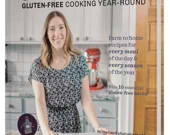 Year-Round Gluten-Free Cookbook- 90 recipes