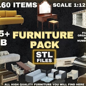 160 Items STL furniture pack -1/12 scale- Dollhouse Miniature- stl bed - stl chair- stl sofa- and more for 3D printing
