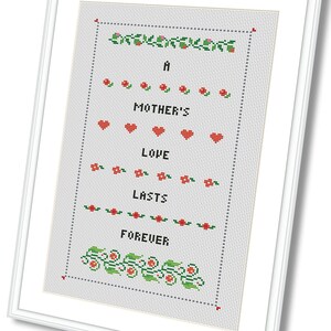 Mothers Love Lasts Forever Cross Stitch Sampler, Mothers Day Cross Stitch Pattern