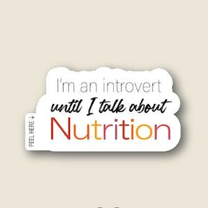 Joli autocollant nutritionnel/Je suis introverti jusqu'à ce que je parle d'autocollant médical nutritionnel/autocollant plastifié imperméable découpé