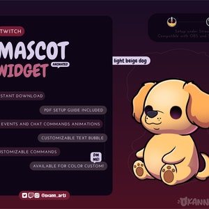 May include: Animated Twitch mascot widget featuring a light beige dog with a black nose and eyes. The widget includes 13 events and chat commands, customizable text bubbles, and commands. The text "DM ME!" is visible in the image. The widget is available for color customization.