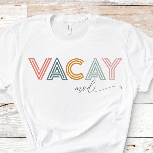 Vacay Mode SVG - Vacation svg - Vacation Shirt svg - Vacay cut files for cricut - Vacay Shirt vector