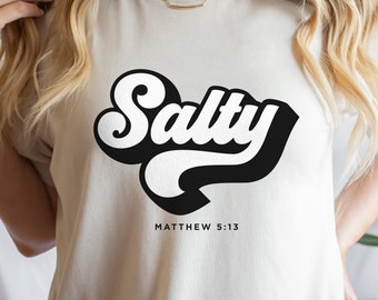 Salty SVG - Inspirational svg - Matthew 5 13 svg - Bible Verse cut files for cricut - Christian vector - Religious SVG