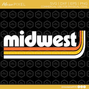 Midwest 80s Retro SVG - fun word art - Midwest svg - Midwest Retro cut files for cricut - Midwest vector