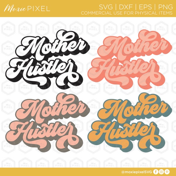 Mother Hustler SVG - funny word art - Mother's Day svg - Mother Hustler cut files for cricut - Mother vector