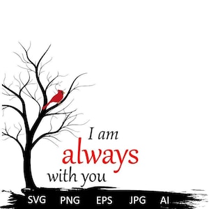 Cardinal on tree svg, I am always with you svg, Memorial svg, memorial svg, cardinal svg, memorial png,red cardinal svg,christmas ornament
