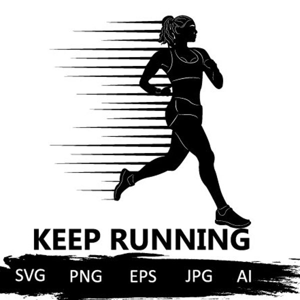Running girl silhouette,keep running svg,runner svg, running vector,marathon clipart,sprinting girl svg,sports clipart,woman running svg