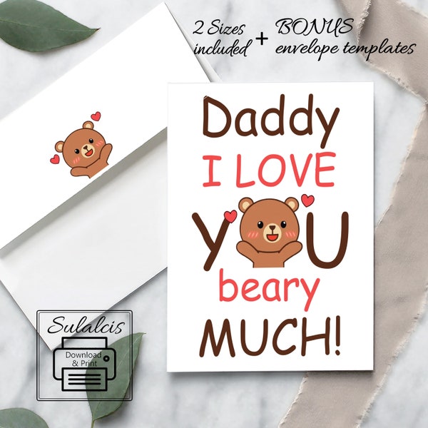 Daddy I Love You Beary Much A2 A7 Card,Cute Bear Card,Happy Birthday Bear Card,Funny Animal Cards,Mothers Day Muma Bear,4 File PDF,1 JPEG