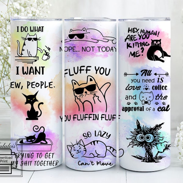 Funny Cat Tumbler Png, Cat Lover Tumbler For Cat Owner Gift Cat Tumbler Design, MeoMeo Tumbler Wrap, Cute Cat Tumbler For Crazy Cat Lady