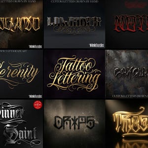 May include: Collection of custom tattoo lettering designs in various styles. Includes gold, silver, and red text on dark backgrounds. Some designs feature the words "Serenity", "Tattoo Lettering", and "Dinner Saint".