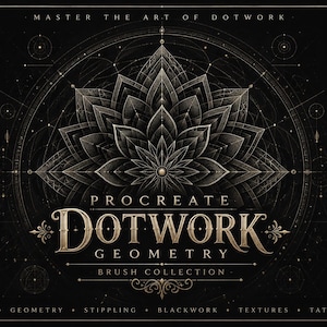 Peut inclure: Une ressource de conception graphique numérique intitulée Procreate Dotwork Geometry Brush Collection. Le fond noir présente un mandala doré central, entouré de six icônes circulaires numérotées détaillant la géométrie sacrée, le pointillisme et les textures.