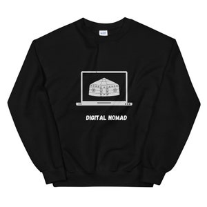 Digital Nomad Modern Black Sweatshirt - For Women & Men