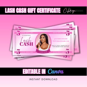 Pode incluir: Design de certificado de presente Lash Cash rosa. O design apresenta uma pilha de notas de cinco dólares com um retrato de mulher, o texto "Lash Cash" e as palavras "Lash Tech". O design também inclui o texto "Editable in Canva" e "Instant Download."