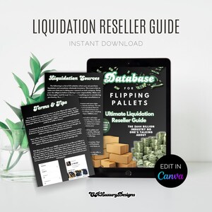 May include: A digital guide on how to resell liquidation pallets. The guide is titled "Database for Flipping Pallets: Ultimate Liquidation Reseller Guide". The guide is on a tablet screen with a green and black colour scheme. The guide is surrounded by stacks of cash and boxes. The text "The $644 Billion Industry No One's Talking About" is also on the guide. The guide is available for instant download.