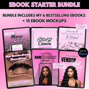 May include: A pink and white ebook starter bundle with six different ebook covers. The covers feature titles like "Digital Product Planner", "Rich Off Canva", "Making Money with Digital Products: The Blueprint", "Lash Extension Training Course Manual", "How to Start a Hair Business Online", and "The Ultimate Vendor List".